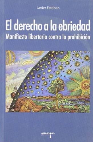 El derecho a la ebriedad (Psiconáutica)