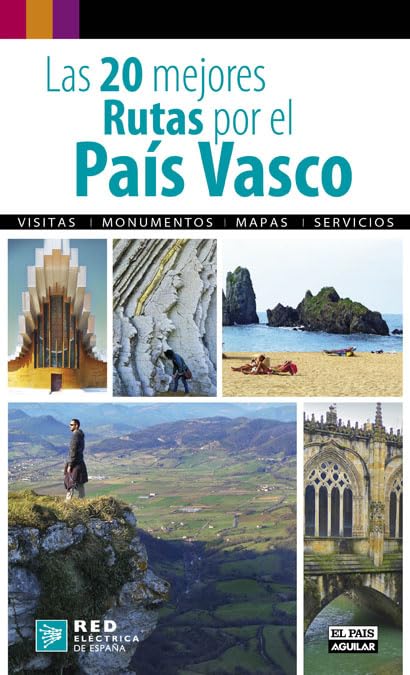 LAS 20 MEJORES RUTAS POR EL PAIS VASCO (Viajes y rutas)