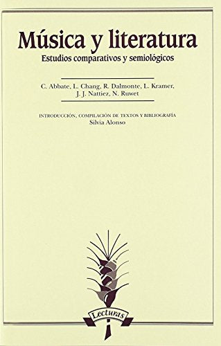 Música y literatura: Estudios Comparativos y Semiologicos (Lecturas)