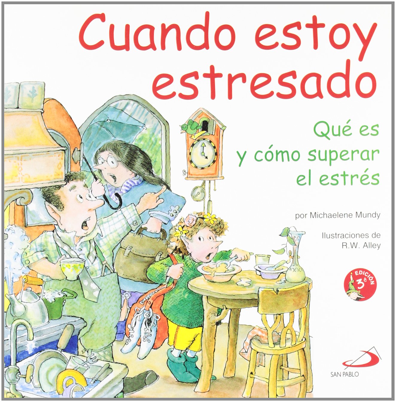 Cuando estoy estresado: Qué es y cómo superar el estrés: 3 (Duendelibros para niños)