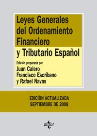Leyes generales del ordenamiento financiero y tributario espanol/ General laws of the Spanish financial and tax (Derecho-biblioteca De Textos Legales)