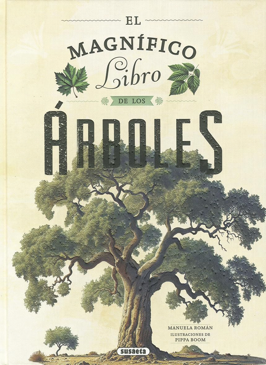 Susaeta - El magnífico libro de los árboles