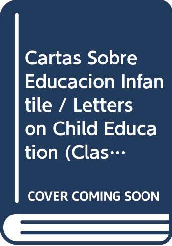 Cartas sobre educación infantil (Clasicos)