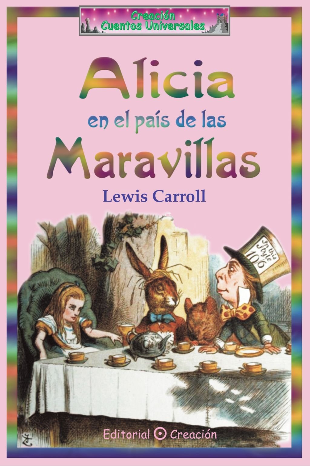 Alicia En El País De Las Maravillas (SIN COLECCION)