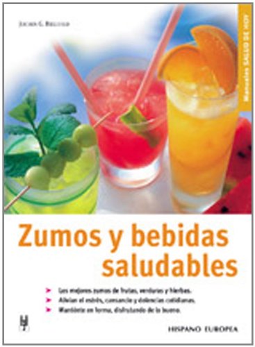 Zumos y bebidas saludables (Salud de hoy)