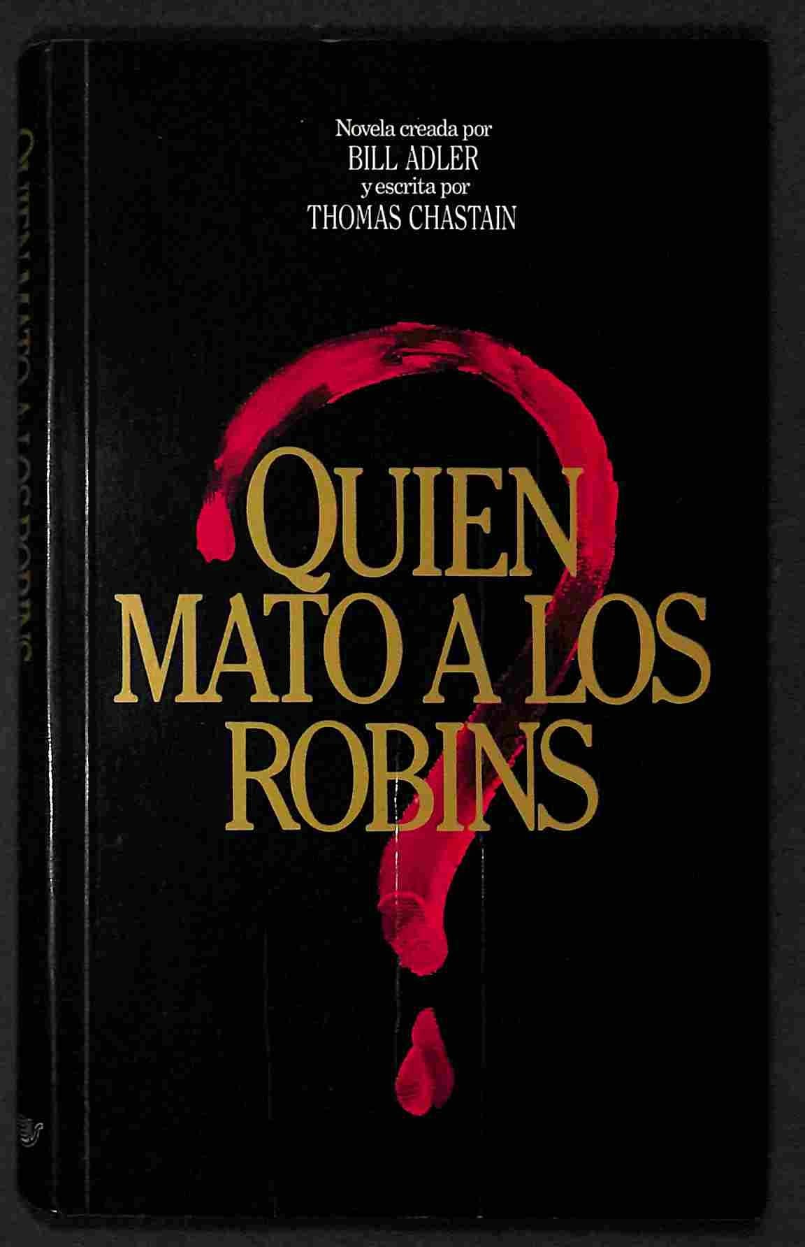 Quien mato a los robins?