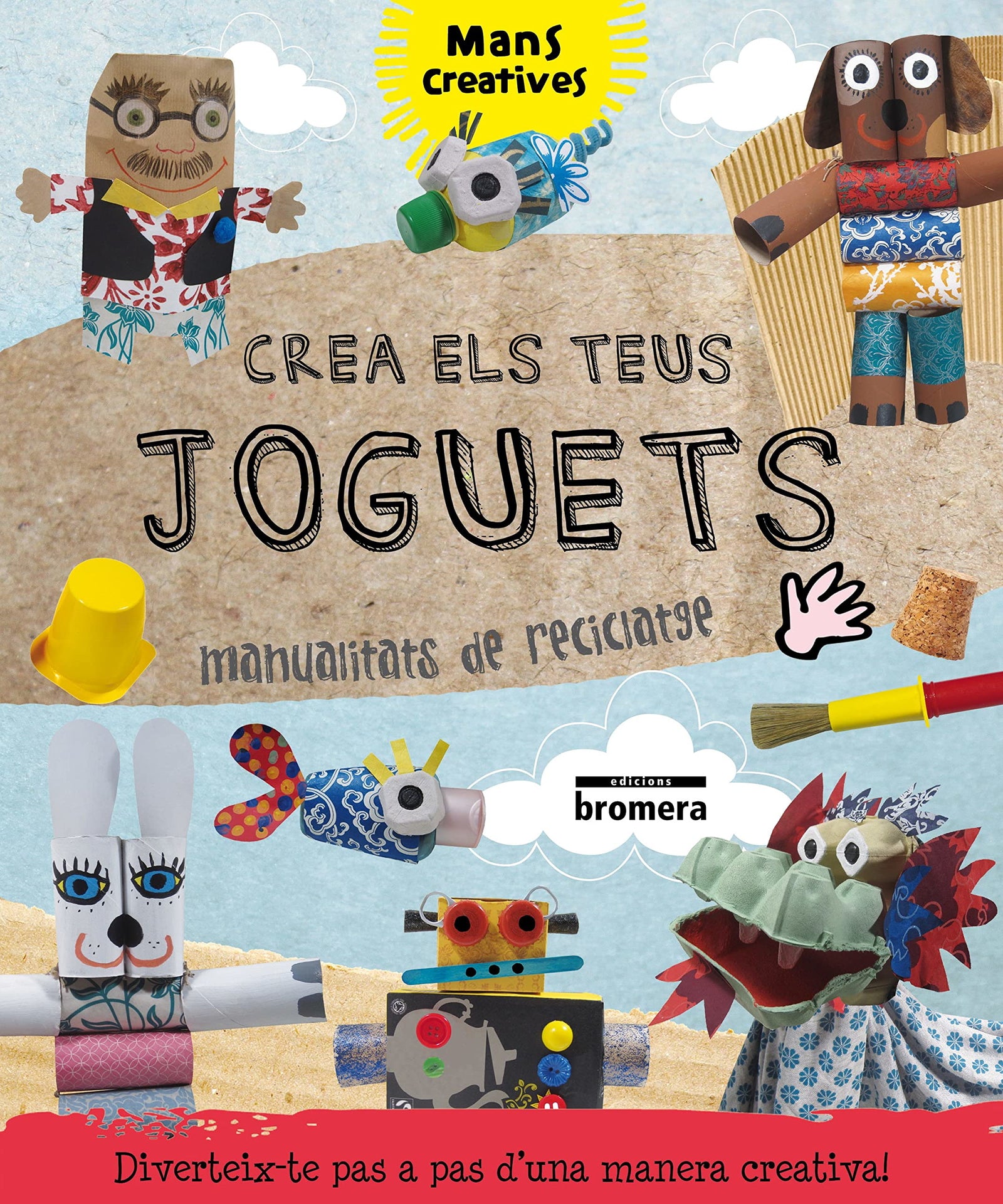 Crea els teus joguets: 13 (Àlbums il·lustrats)