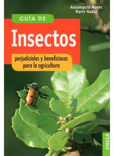 G.INSECTOS PERJUDICIALES Y BENEF.AGRICUL (GUIAS DEL NATURALISTA-INSECTOS Y ARACNIDOS)