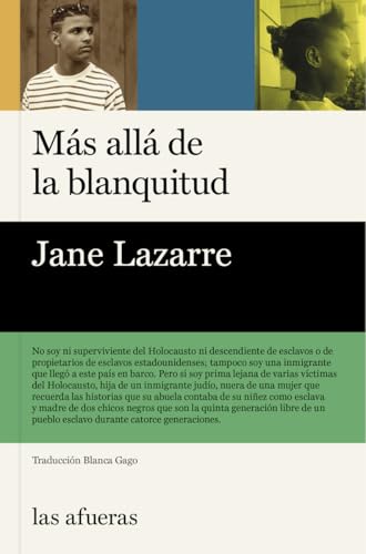 Más allá de la blanquitud: Memorias de una madre blanca de dos hijos negros (LAS AFUERAS)