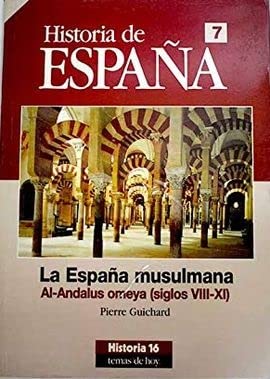 La España musulmana al-andalus omeya (s.VIII-XI) historia de España 7