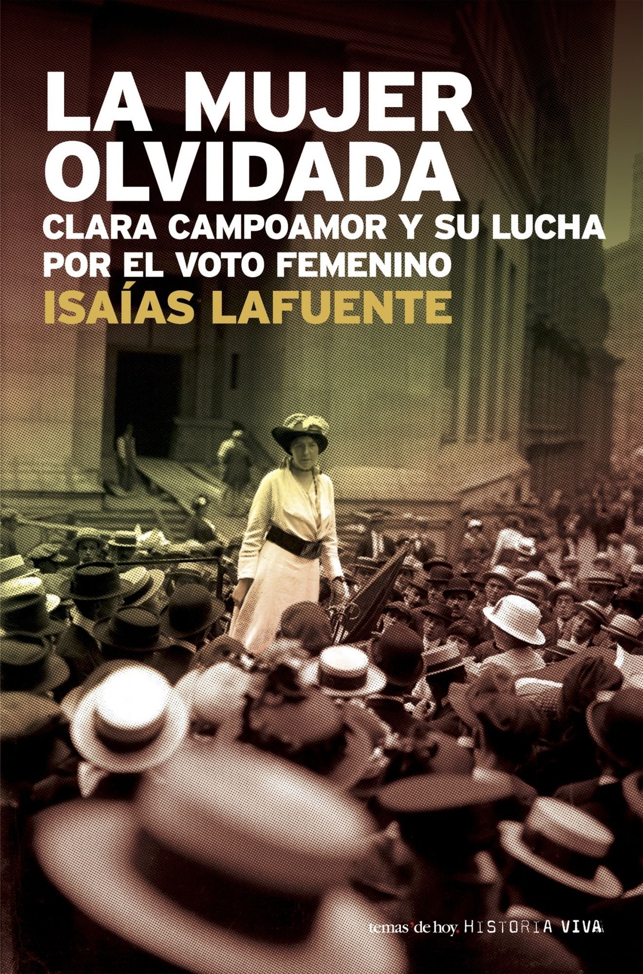 La mujer olvidada: 1 (Historia Viva)