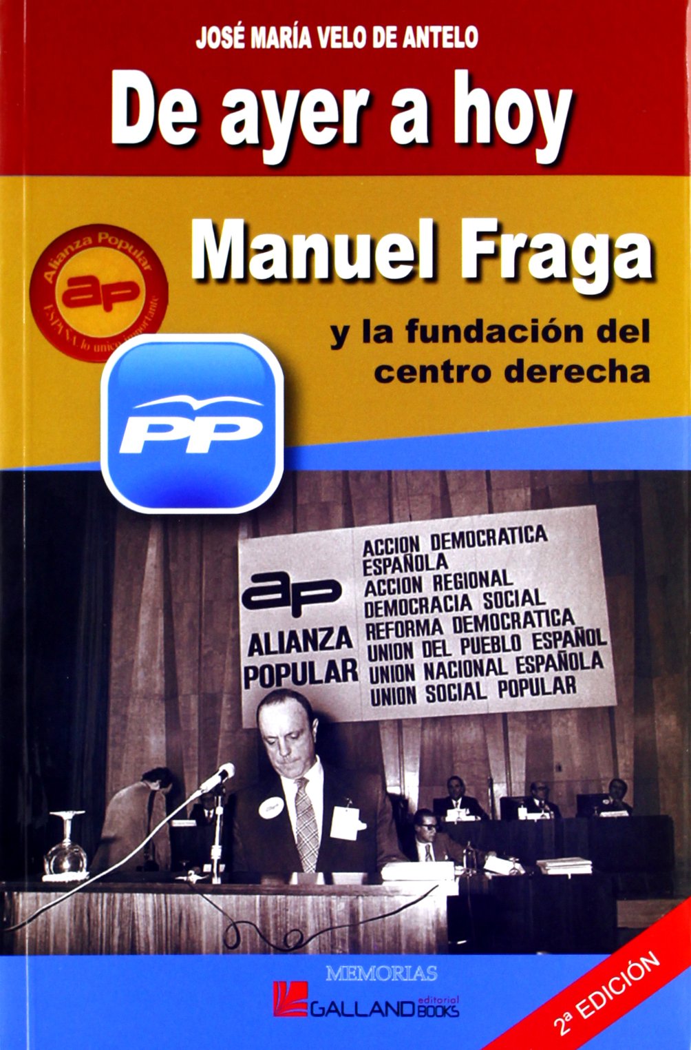 De ayer a hoy : los orígenes del Partido Popular