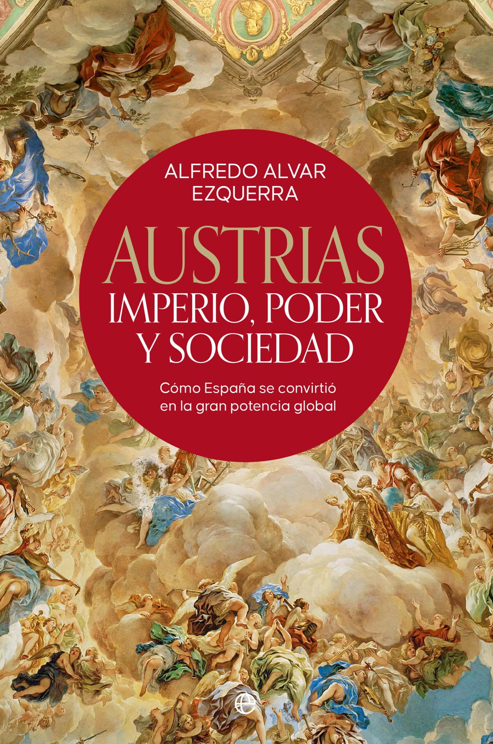 Austrias: Imperio, poder y sociedad (HISTORIA)