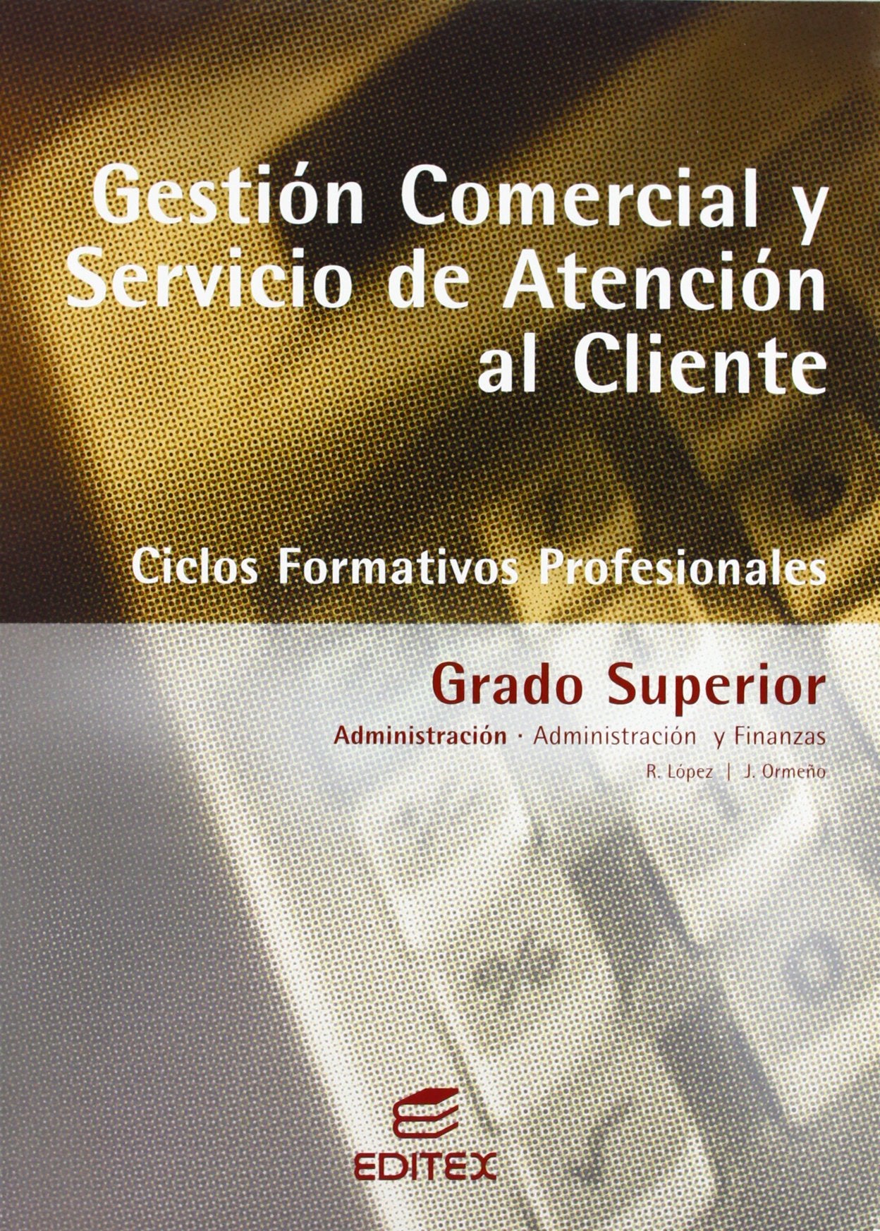 Gestión comercial y servicio de atención al cliente (Ciclos Formativos)