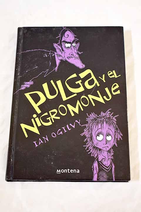 PULGA Y EL NIGROMONJE-MONTENA (SIN COLECCION)
