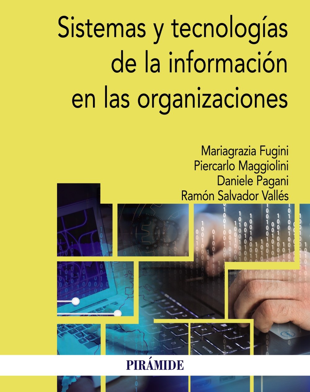 Sistemas y tecnologías de la información en las organizaciones (Economía y Empresa)