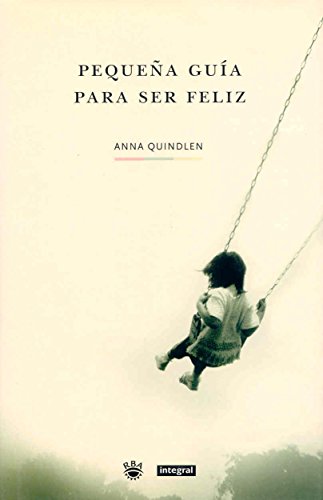 Pequeña guia para ser feliz