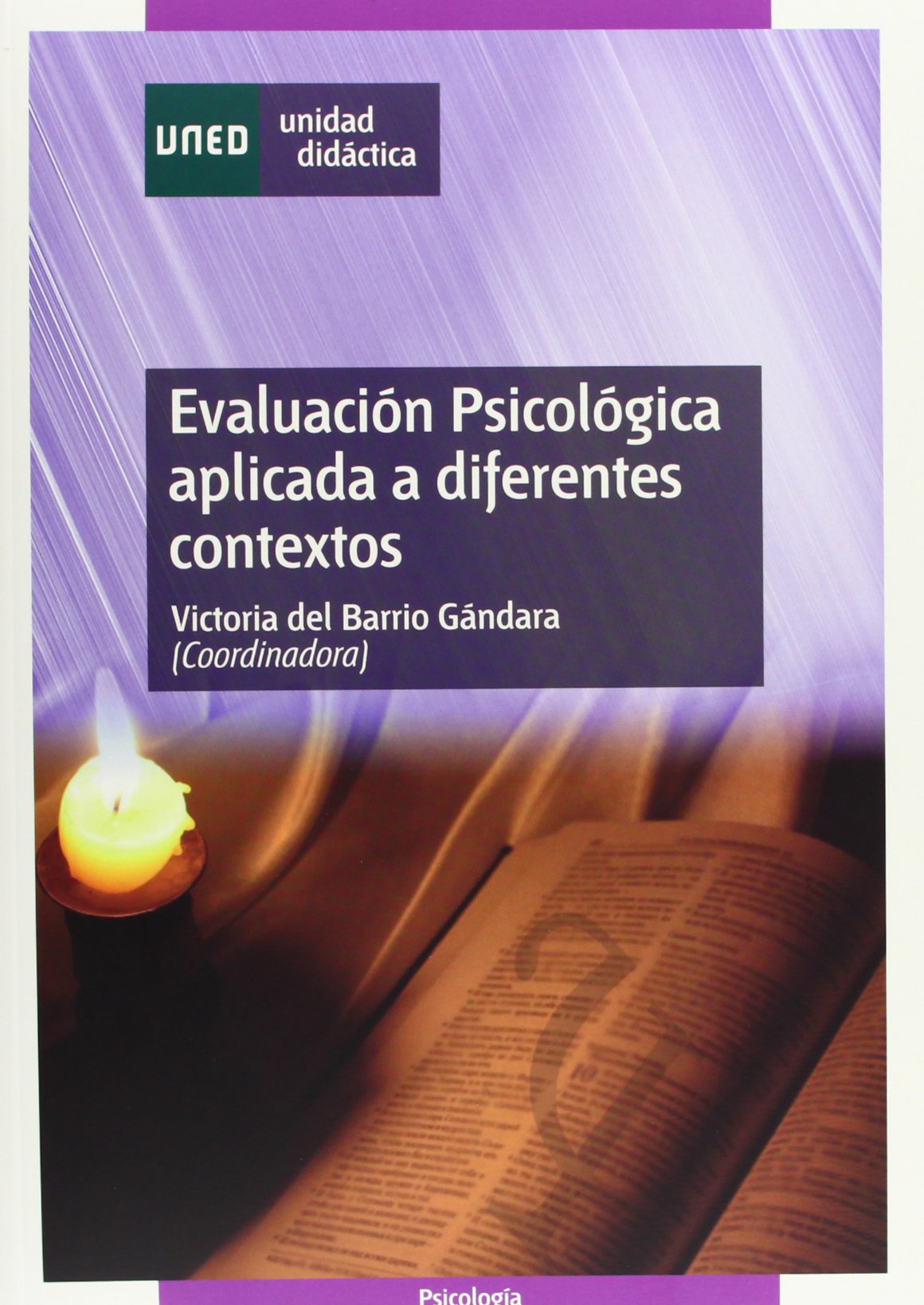 Evaluación psicológica aplicada a diferentes contextos (UNIDAD DIDÁCTICA)