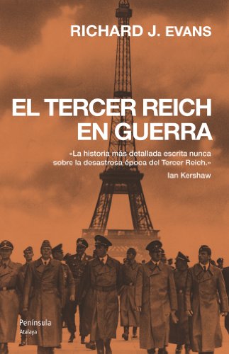 El Tercer Reich en guerra: (1939-1945) (ATALAYA)