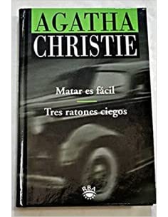 MATAR ES FACIL / TRES RATONES CIEGOS