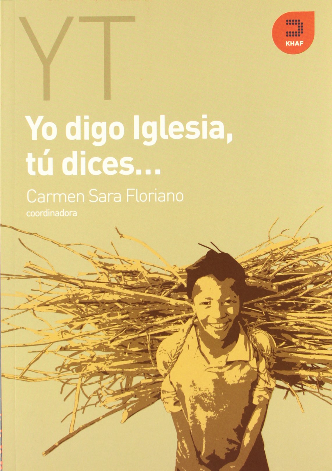 Yo digo Iglesia, tú dices... (Expresiones)