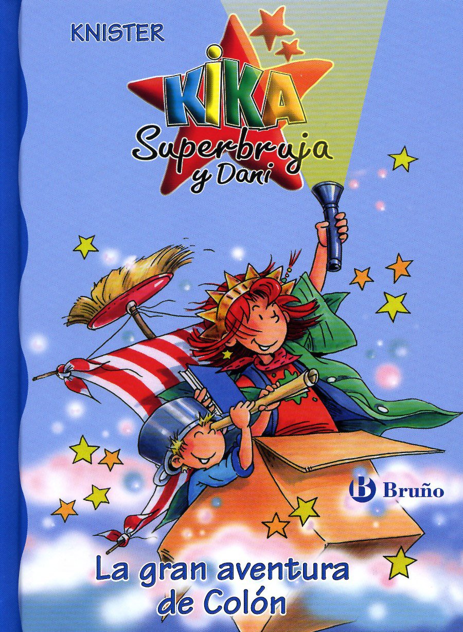 La Gran Aventura De Colon, Kika Superbruja Y Dani)/ The Great Adventure of Columbus)
