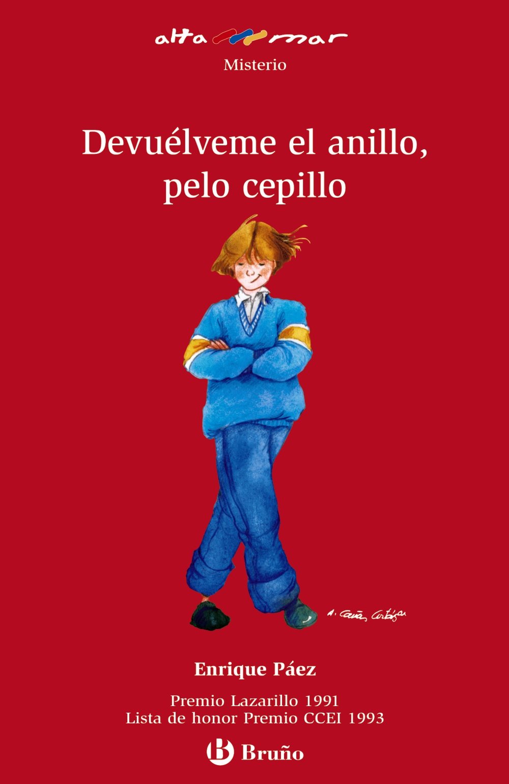 Devuélveme el anillo, pelo cepillo (Castellano - A PARTIR DE 12 AÑOS - ALTAMAR)