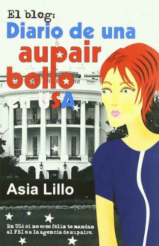 Diario De Una Aupair Bollo En Usa (Salir del armario)