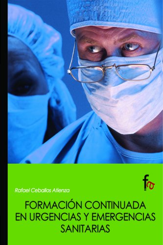 Formación continuada en urgencias y emergencias sanitarias (Urgencias.Emergencias)