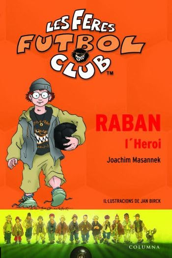 Raban l'heroi (LES FERES DEL FUTBOL)
