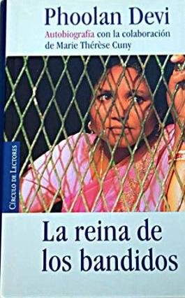 La reina de los bandidos : autobiografía