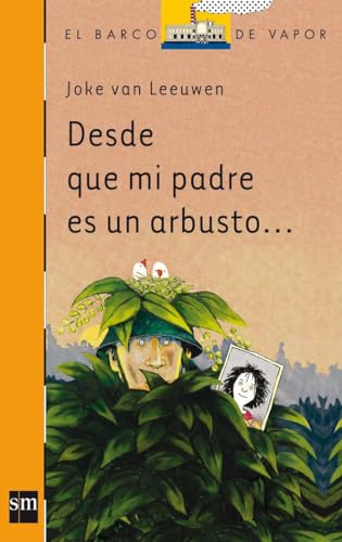 Desde que mi padre es un arbusto: 221 (El Barco de Vapor Naranja)