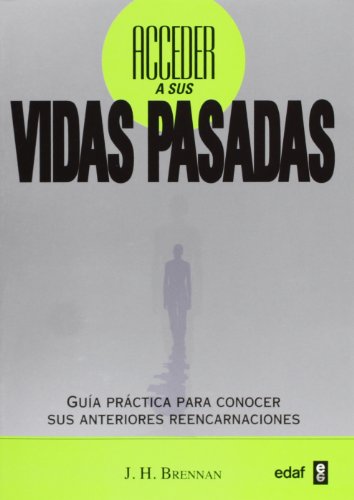 Acceder a sus vidas pasadas: Guía práctica para comprender sus anteriores reincarnaciones (Tabla de Esmeralda)