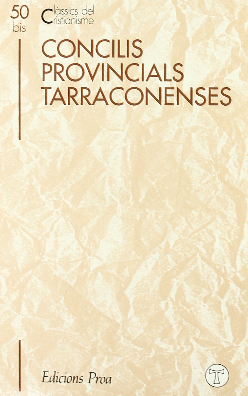 Concilis Provincials Tarraconenses (CLÀSSICS CRIST)