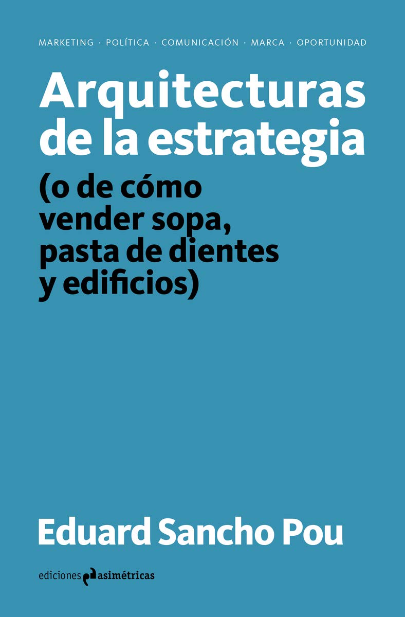 ARQUITECTURAS DE LA ESTRATEGIA