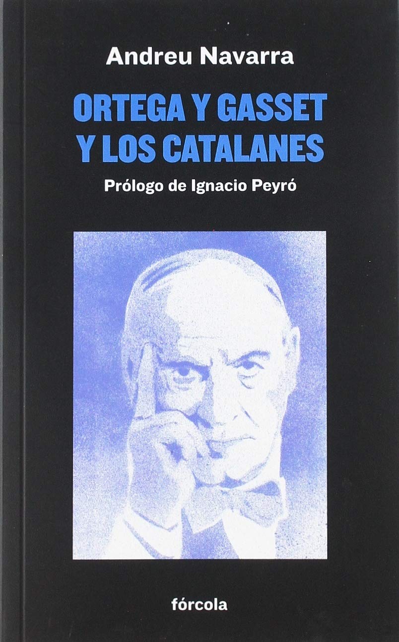 Ortega y Gasset y los catalanes: 39 (Señales)