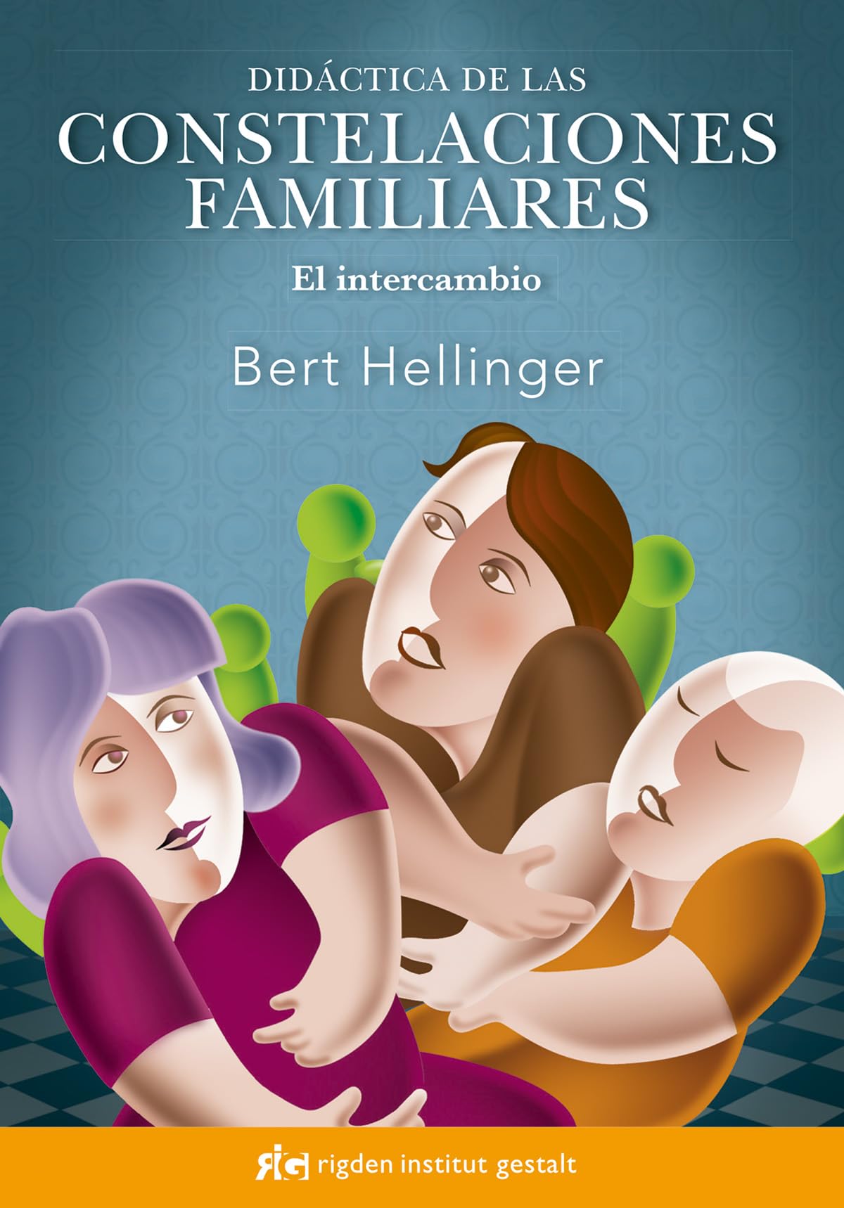 Didáctica De Constelaciones Familiares: El intercambio (Psicología)