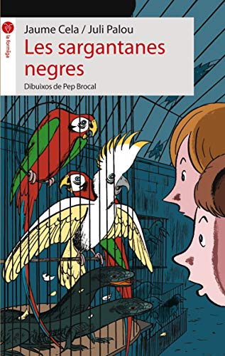 Les sargantanes negres: 6 (La Formiga)