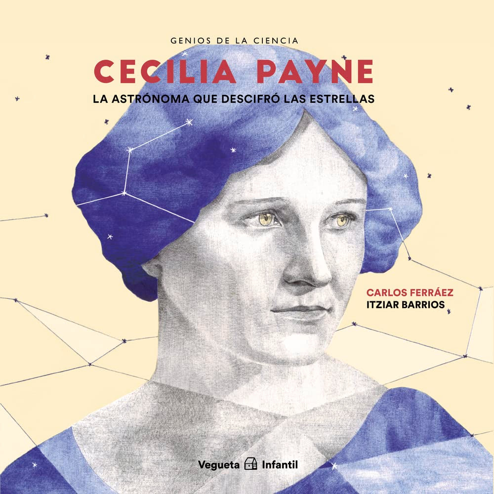Cecilia Payne. La astrónoma que descifró las estrellas (Infantil)