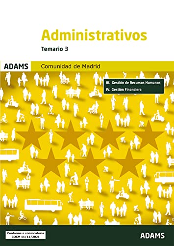 Temario 3 Administrativos Comunidad de Madrid (Cuerpo de Administrativos de Administración General de la Comunidad de Madrid)