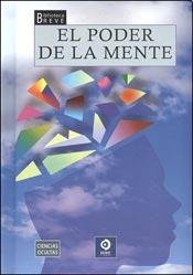 El poder de la mente (Biblioteca breve)