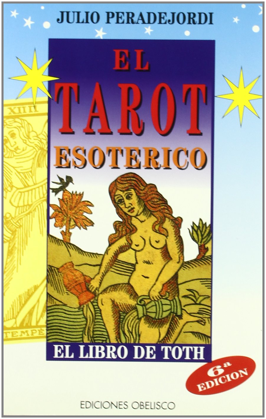 El tarot esoterico (CARTOMANCIA)