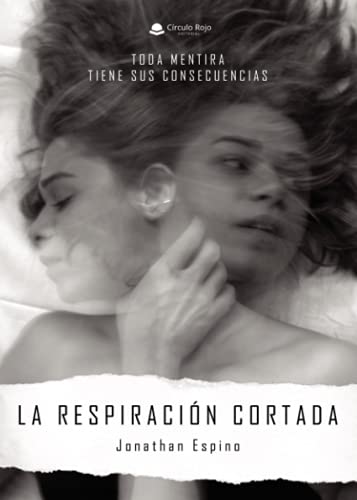 La respiración cortada (SIN COLECCION)