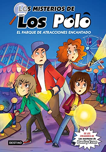 Los misterios de los Polo 1. El parque de atracciones encantado (Jóvenes influencers)