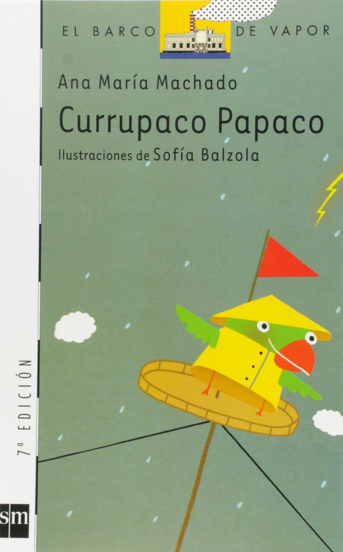 Currupaco Papaco: 80 (El Barco de Vapor Blanca)