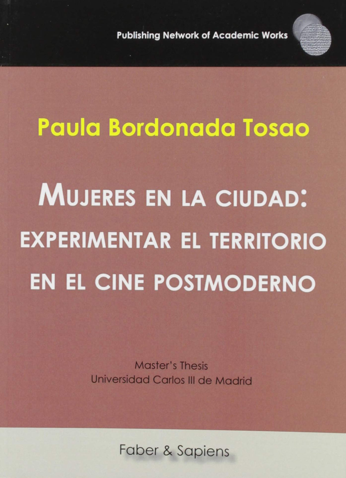 Mujeres en la ciudad: experimentar el territorio en el cine postmoderno