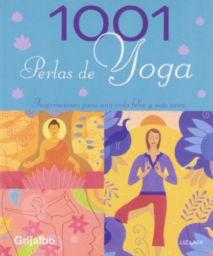 1001 Perlas de yoga (VIVIR MEJOR)