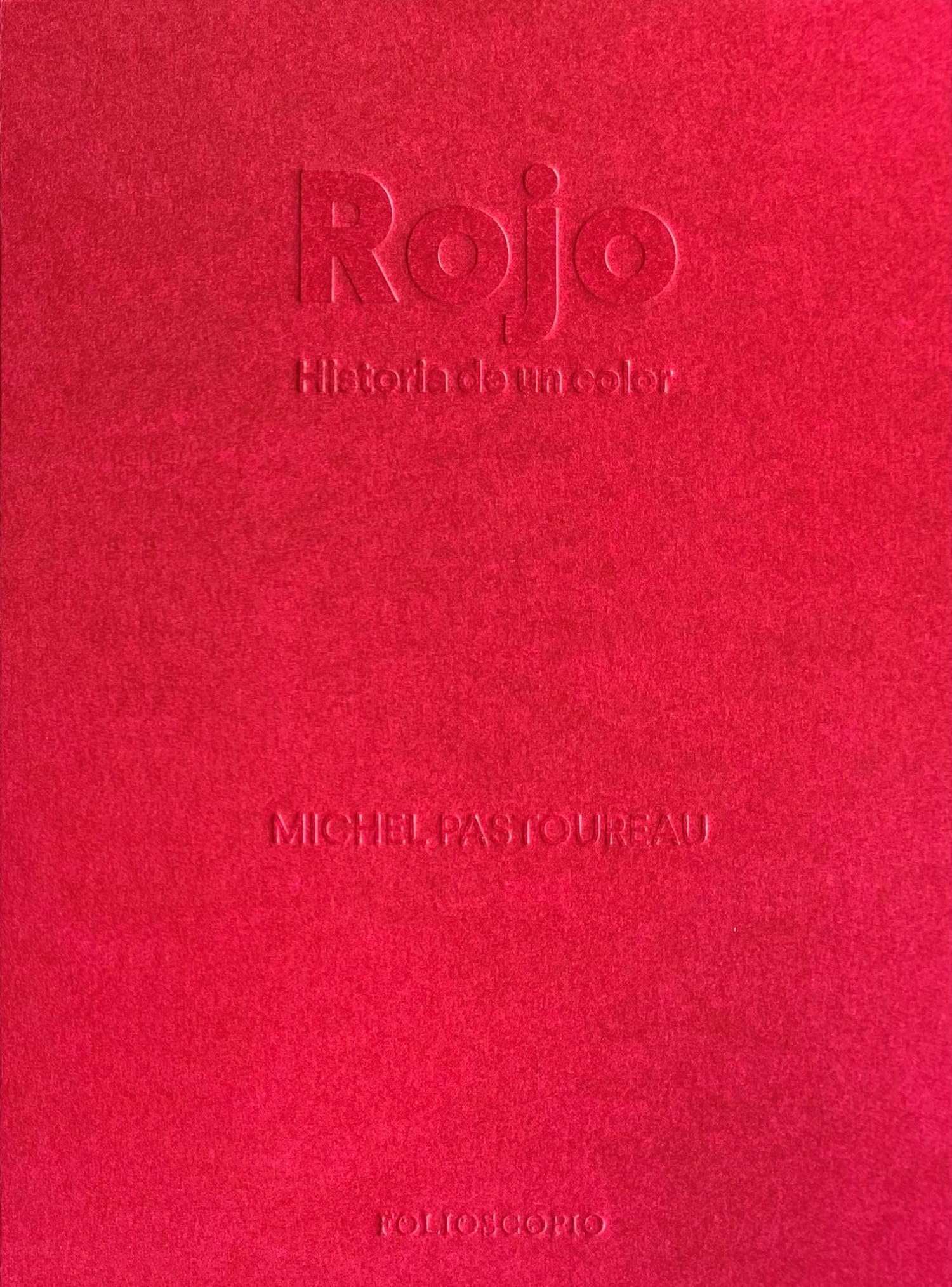 Rojo. Historia de un color