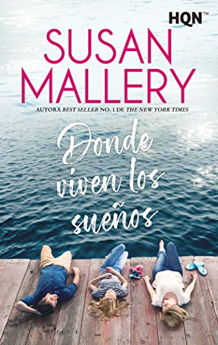 Donde viven los sueños: 248 (HQN)