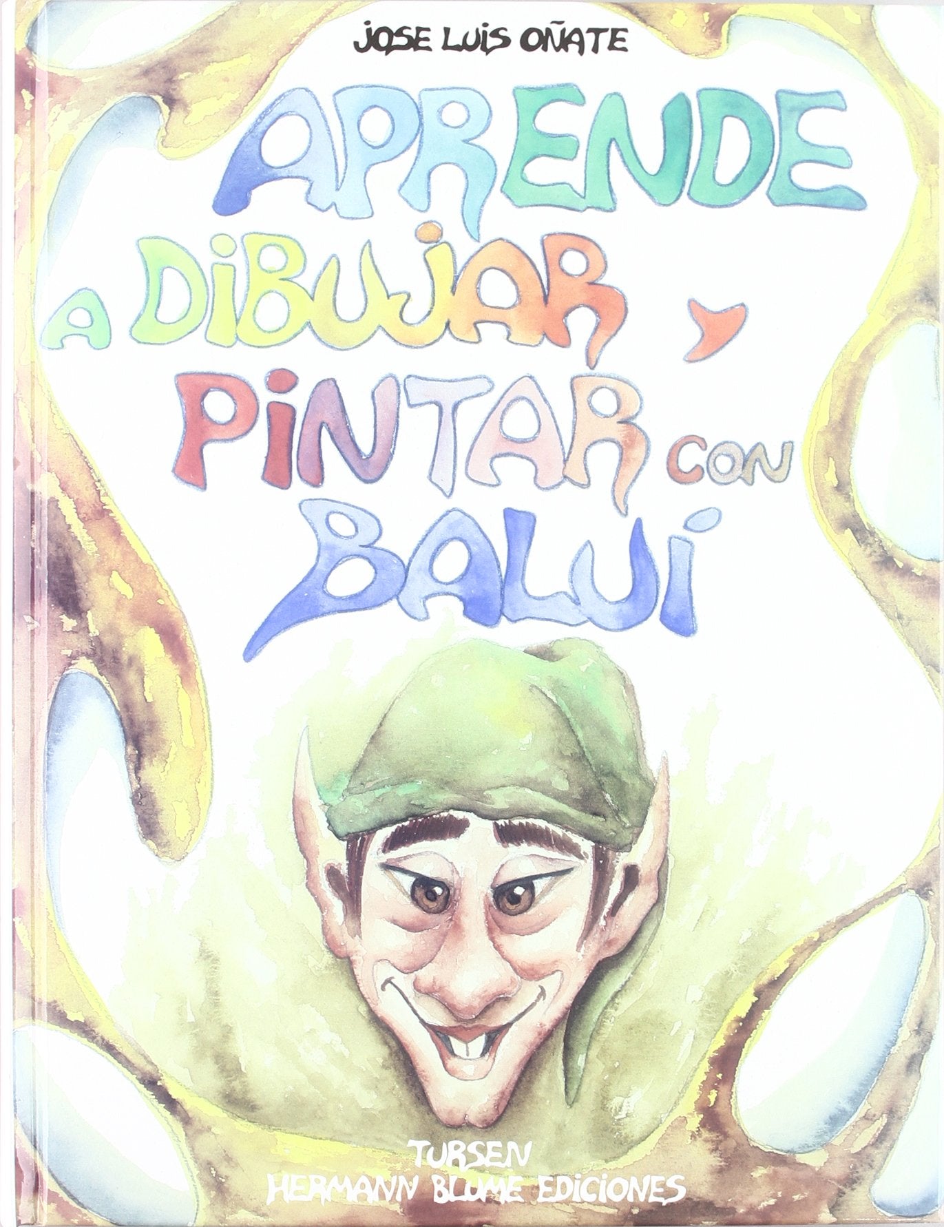 Aprende a dibujar y pintar con Baluí: 32 (Artes, técnicas y métodos)